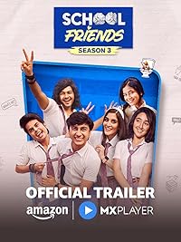 School Friends FilmyZilla 2025 Season 3 Hindi Web Series